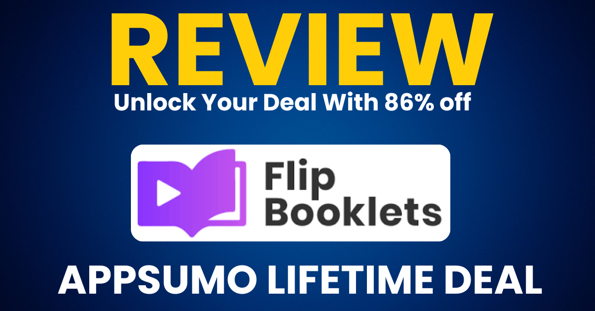 Read more about the article FlipBooklets Review 2025 + Lifetime Deal on Appsumo 86% Off