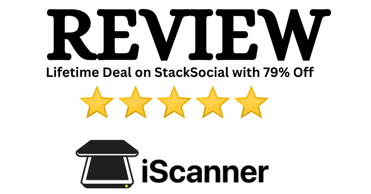 Read more about the article Iscanner App Review- Best Document Scanner Lifetime Deal $39